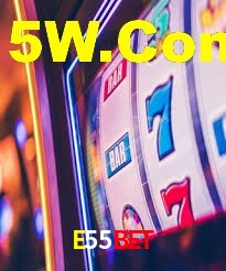 Welcome Bonus E55Bet